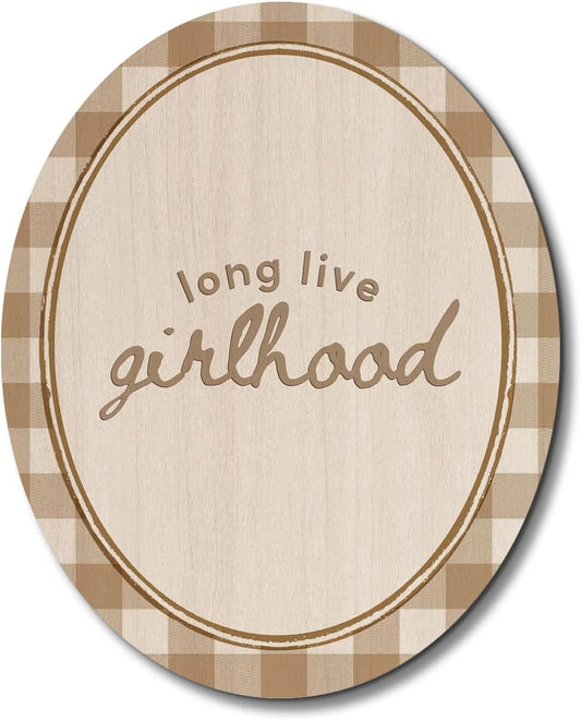 Long Live Girlhood Hanging Decor