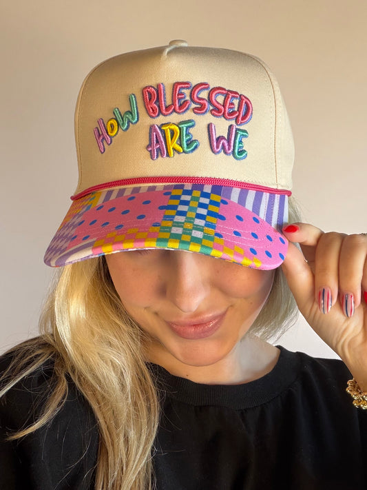 How Blessed Are We Hat